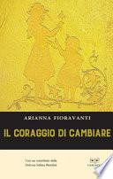 Il coraggio di cambiare