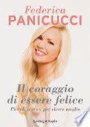 Il coraggio di essere felice
