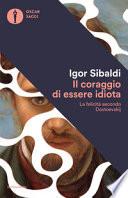 Il coraggio di essere idiota. La felicità secondo Dostoevskij