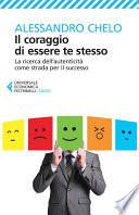 Il coraggio di essere te stesso