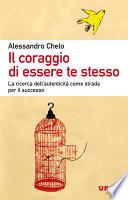 Il coraggio di essere te stesso