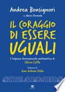 Il coraggio di essere uguali