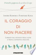 Il coraggio di non piacere