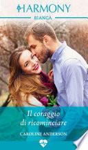 Il coraggio di ricominciare