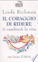 Il coraggio di ridere ti cambierà la vita
