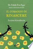 Il coraggio di rinascere