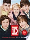 Il coraggio di sognare. Noi, gli One Direction