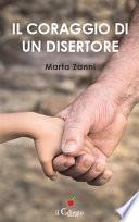 Il coraggio di un disertore