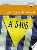 Il coraggio di vivere