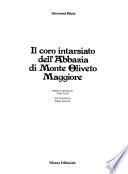 Il coro intarsiato dell'Abbazia di Monte Oliveto Maggiore