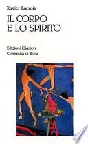Il corpo e lo spirito