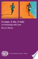 Il corpo, il rito, il mito