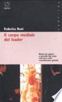 Il corpo mediale del leader