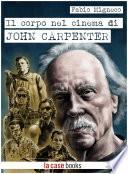 Il corpo nel cinema di John Carpenter