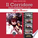 Il corridore. Aldo Bardelli e le sue Alfa Romeo. Ediz. italiana e inglese
