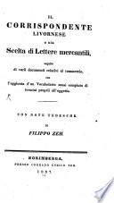 Il Corrispondente Livornese o sia scelta di lettere merantili