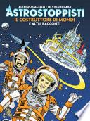 Il costruttore di mondi e altri racconti. Gli astrostoppisti