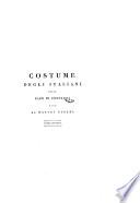 Il costume antico e moderno di tutti i popoli dell' Europa. Costume degli Italiani dalla pace di Costanza fino ai nostri giorni