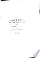 Il costume antico e moderno, o: Storia del governo, della milizia, della religione, delle arti, scienze ed usanze di tutti i popoli antichi e moderni