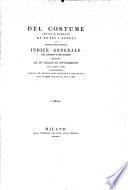 Il costume antico e moderno, o: Storia del governo, della milizia, della religione, delle arti, scienze ed usanze di tutti i popoli antichi e moderni
