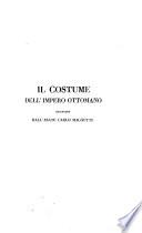 Il costume antico e moderno o storia del governo, della milizia, della religione, delle arti, scienze ed usanze di tutti i popoli antichi e moderni, provata coi monumenti dell'antichità e rappresentata cogli analoghi disegni: Magnetti, C. Dell'impero Ottomano. Degli Slavi moderni