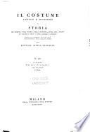 Il costume antico e moderno o storia del governo, della milizia, della religione, dello arti, scienze ed usanze di tutti i popoli antichi e moderni provata coi monumenta dell' antichita e rappresentata cogli analoghi disegni