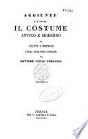 Il costume antico e moderno ovvero Storia del governo, delle milizia, della religione, delle arti, scienze ed usanze di tutti i popoli antichi e moderno