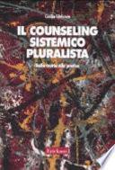 Il counseling sistemico pluralista.