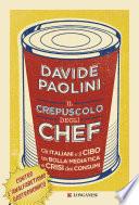 Il crepuscolo degli chef