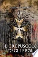 Il Crepuscolo degli Eroi