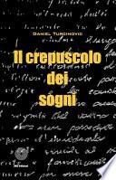 Il crepuscolo dei sogni