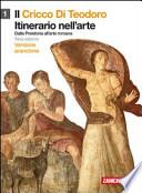 Il cricco di Teodoro. Itinerario nell'arte. Ediz. arancione. Con espansione online. Per le Scuole superiori