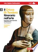 Il Cricco di Teodoro. Itinerario nell'arte. Ediz. gialla. Per le Scuole superiori. Con DVD-ROM. Con espansione online