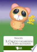 Il criceto vagabondo e il topo alcolista
