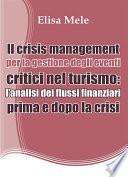 Il crisis management per la gestione degli eventi critici nel turismo: l’analisi dei flussi finanziari prima e dopo la crisi