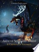 Il Cristallo di Yggdrasil. Aki e le Sfere del Tempo