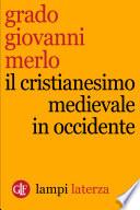 Il cristianesimo medievale in Occidente