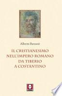 Il cristianesimo nell’Impero romano da Tiberio a Costantino