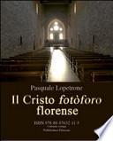 Il Cristo fotòforo florense