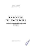 Il crocevia del Ponte d'Era