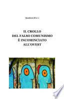 Il crollo del falso comunismo è incominciato all'ovest