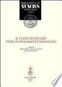 Il culto di Epicuro. Testi, iconografia e paesaggio