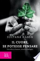 Il cuore, se potesse pensare