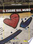 Il cuore sul muro