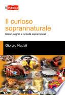 Il curioso soprannaturale