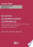 Il danno da deprivazione genitoriale