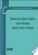 Il danno da uccisione di religioso, negli ordinamenti francese, tedesco ed italiano