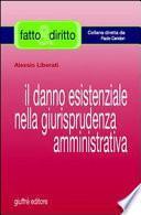 Il danno esistenziale nella giurisprudenza amministrativa
