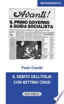 Il debito dell'Italia con Bettino Craxi