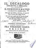 Il decalogo descritto, e spiegato dal reverendo d. Domenico Mayno sacerdote secolare